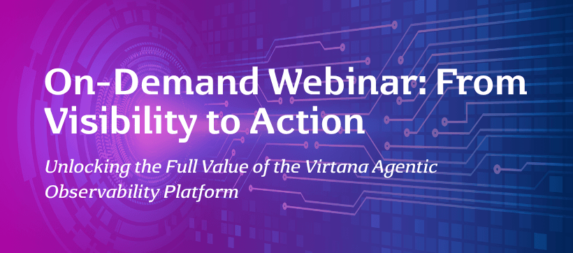 On-Demand Webinar: From Visibility to Action